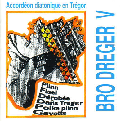 BRO DREGER V - Accordéon diatonique en Trégor