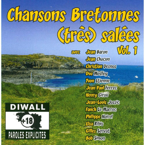 Chansons Bretonnes (très) salées - Vol. 1
