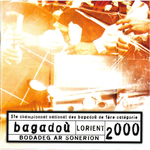 Bagadoù - Lorient 2000 - Cd1