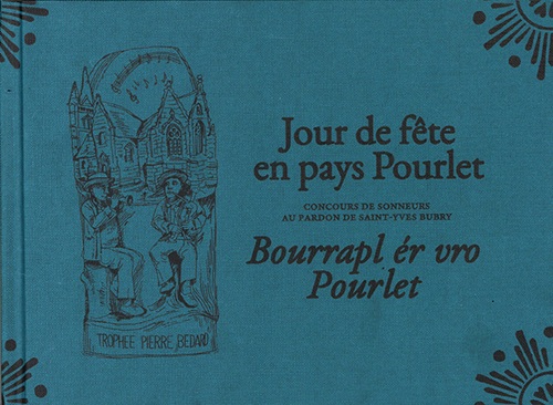 Jour de fête en pays Pourlet - Concours de sonneurs Saint-Yves Bubry