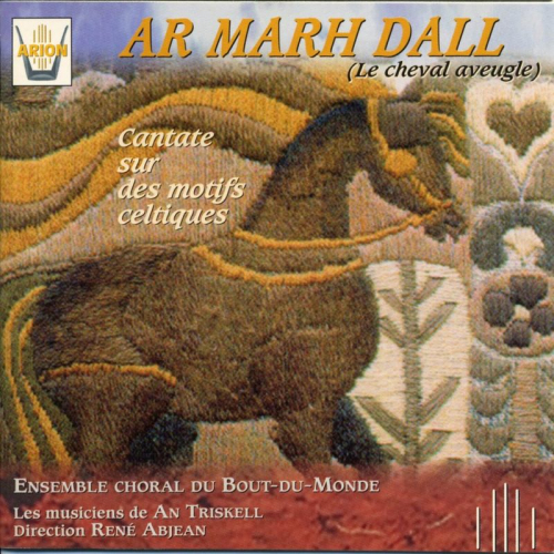 Ar Marh Dall (Le cheval aveugle)