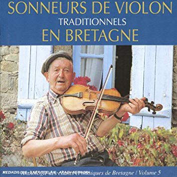 Anthologie des chants et musiques de Bretagne - v5 - Sonneurs de violon